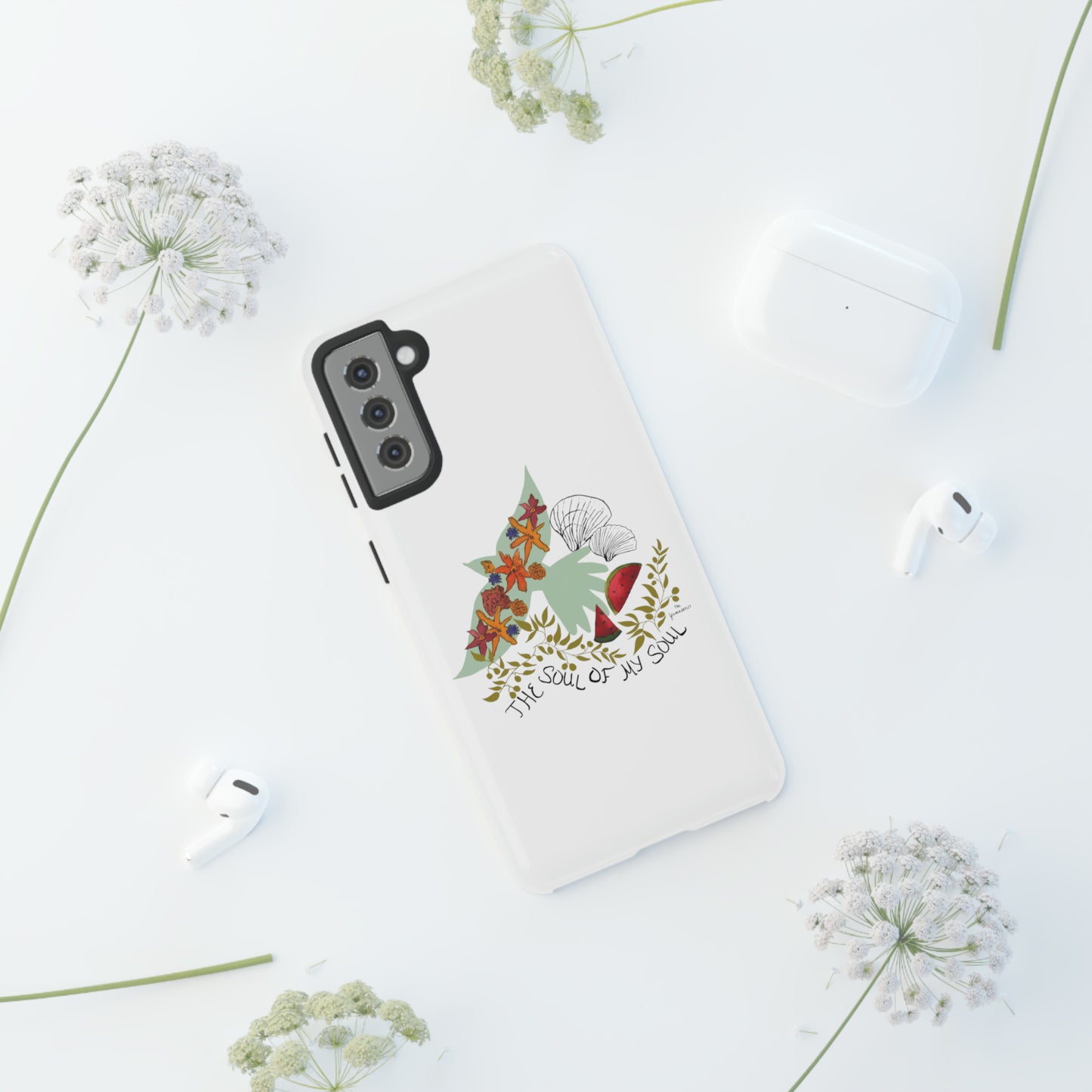 The Soul of My Soul | iPhone  | Samsung | Phone Case