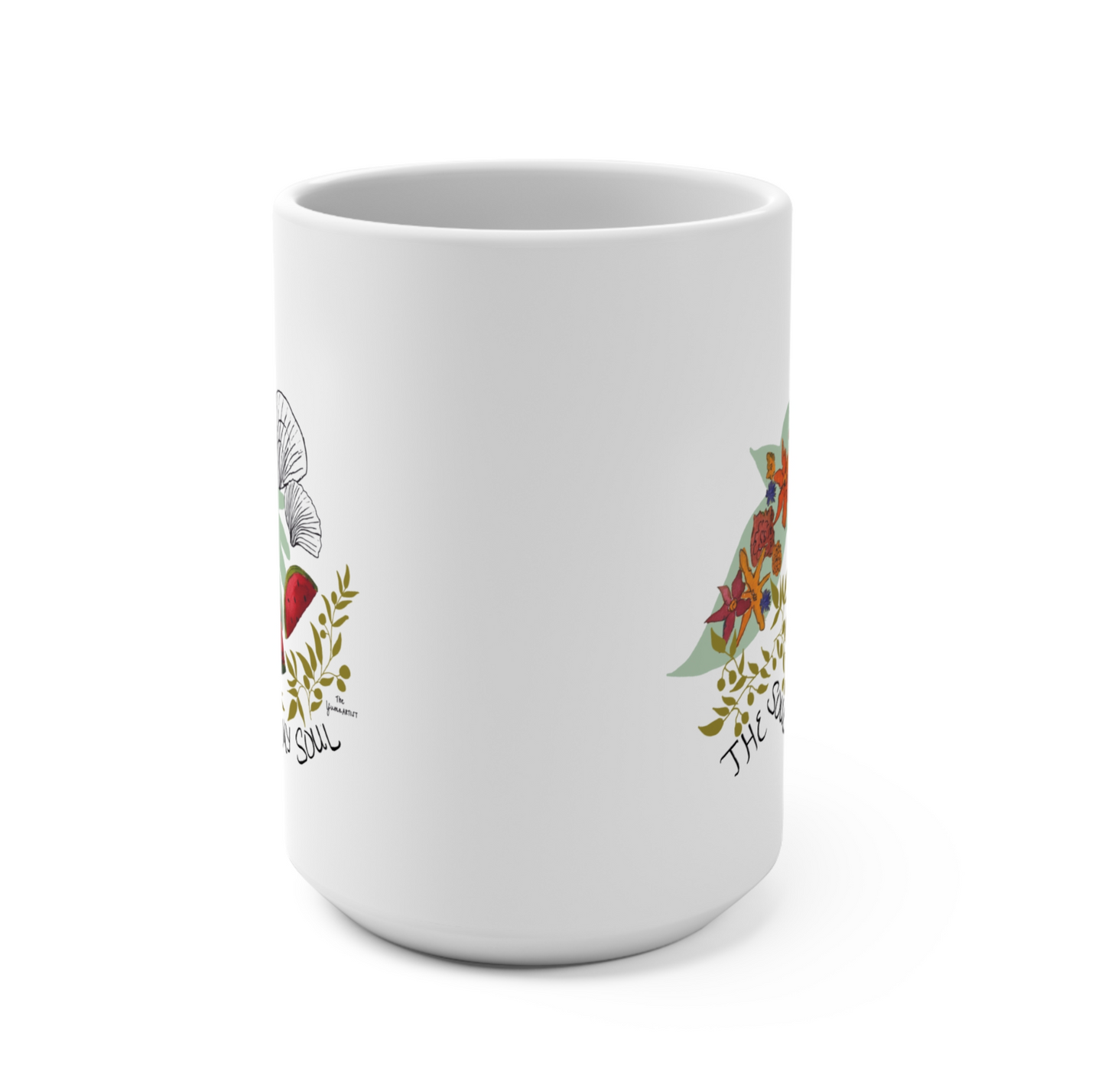 The Soul Of My Soul | 15oz Ceramic Mug